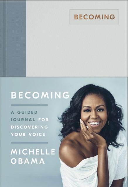 Becoming : A Guided Journal for Discovering Your Voice-9780241444153