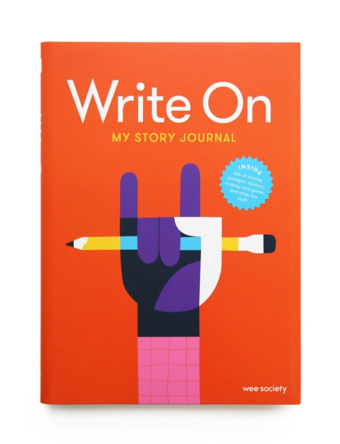 Write On: My Story Journal : A Creative Writing Journal for Kids-9780525576877