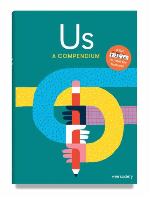 Us: A Compendium : A Fill-In Journal for Kids and Their Grown-ups-9780593234112