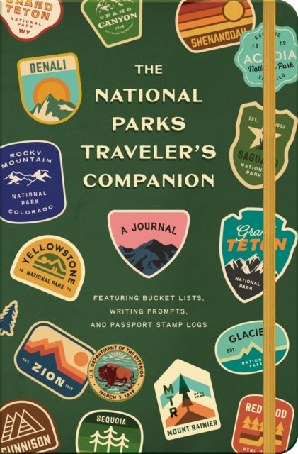 The National Parks Traveler's Companion : A Journal Featuring Bucket Lists, Writing Prompts, and Passport Stamp Logs-9780593797747