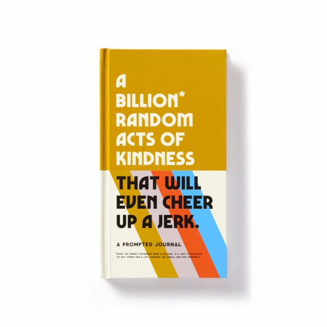 A Billion Random Acts of Kindness Prompted Journal-9780735373488