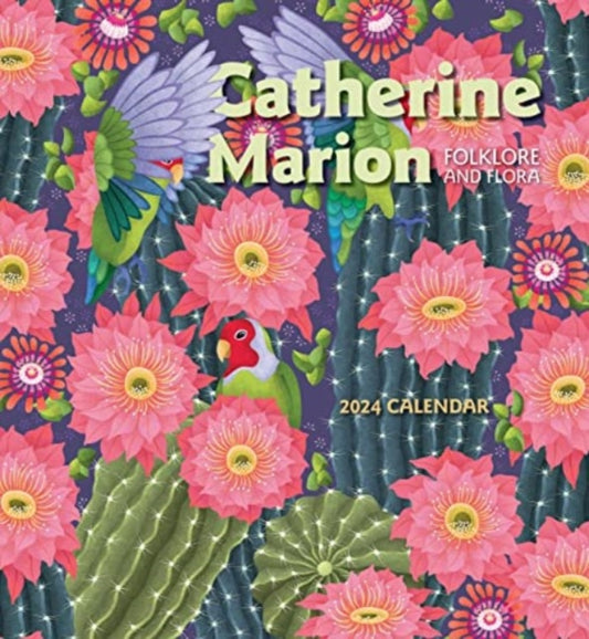 Catherine Marion: Folklore and Flora 2024 Wall Calendar-9781087506876