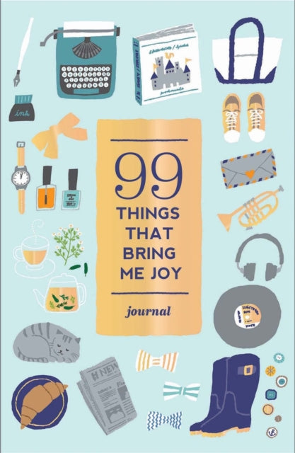 99 Things That Bring Me Joy (Guided Journal)-9781419719813