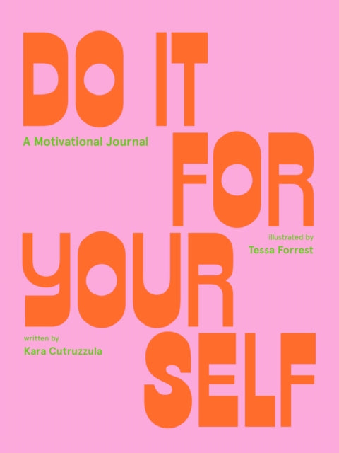 Do It For Yourself (Guided Journal) : A Motivational Journal-9781419743467