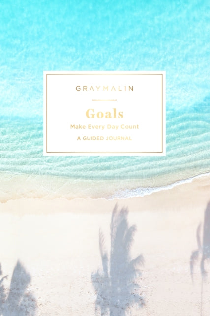 Gray Malin: Goals (Guided Journal) : Make Every Day Count-9781419743887