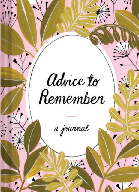 Advice to Remember : A Journal-9781452169330