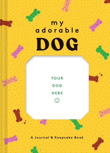 My Adorable Dog Journal-9781452180564