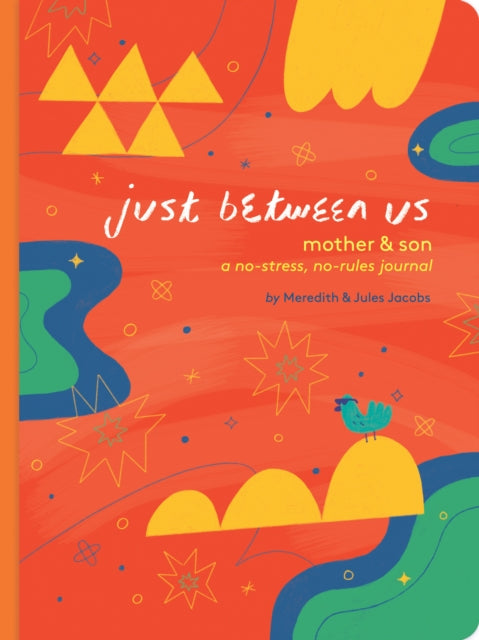 Just Between Us: Mother & Son : A No-Stress, No-Rules Journal-9781452182360