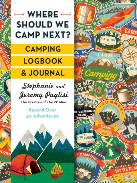 Where Should We Camp Next?: Camping Logbook and Journal-9781464225123