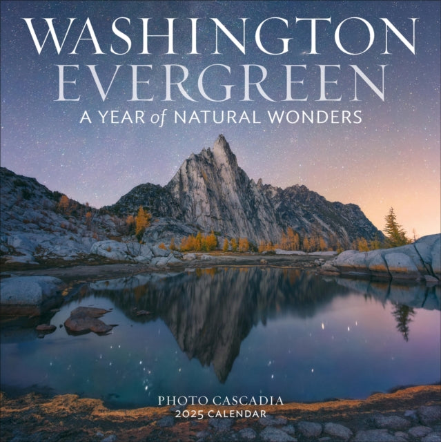 Washington Evergreen Wall Calendar 2025 : A Year of Natural Wonders-9781523524891