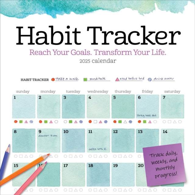 Habit Tracker Wall Calendar 2025 : Reach Your Goals-Transform Your Life-9781523526413