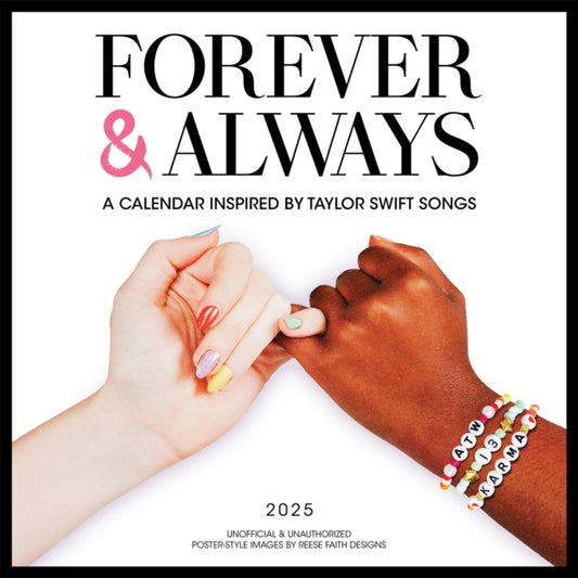 Forever & Always: A 2025 Wall Calendar Inspired by Taylor Swift Songs (Unofficial and Unauthorized)-9781523530939