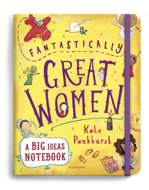 Fantastically Great Women A Big Ideas Notebook-9781526610119