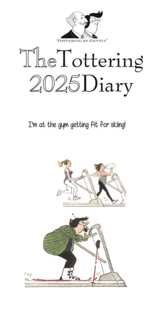 Tottering By Gently Deluxe Slim Diary 2025-9781529843262