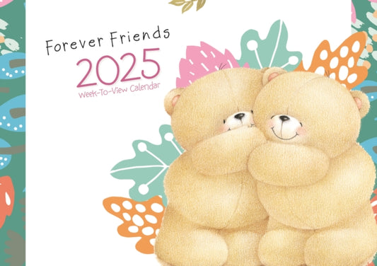 Forever Friends Week-to-View Planner A4 Calendar 2025-9781529843491