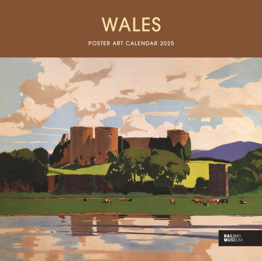 Wales Poster Art National Railway Museum Wiro Wall Calendar 2025-9781529844344