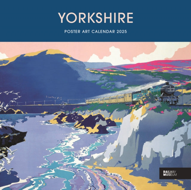 Yorkshire Poster Art National Railway Museum Wiro Wall Calendar 2025-9781529844368