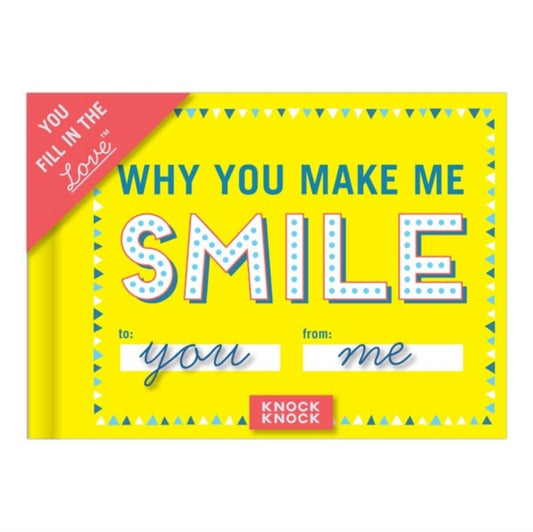 Knock Knock Why You Make Me Smile Book Fill in the Love Fill-in-the-Blank Book & Gift Journal-9781601068804