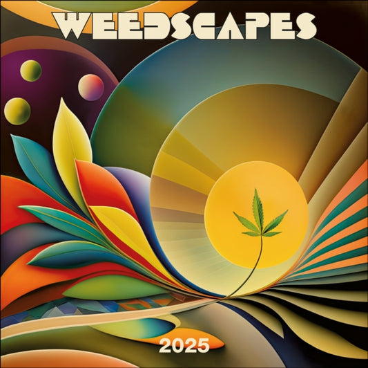 Weedscapes Square Wall Calendar 2025-9781612235820