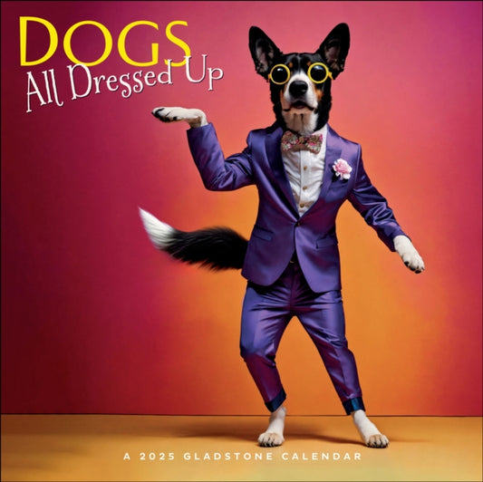 Dogs, All Dressed Up Square Wall Calendar 2025-9781612235844