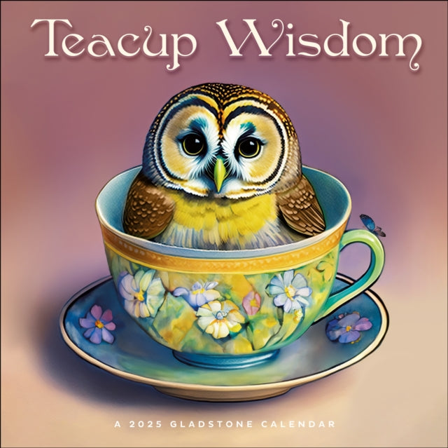 Teacup Wisdom Square Wall Calendar 2025-9781612235851