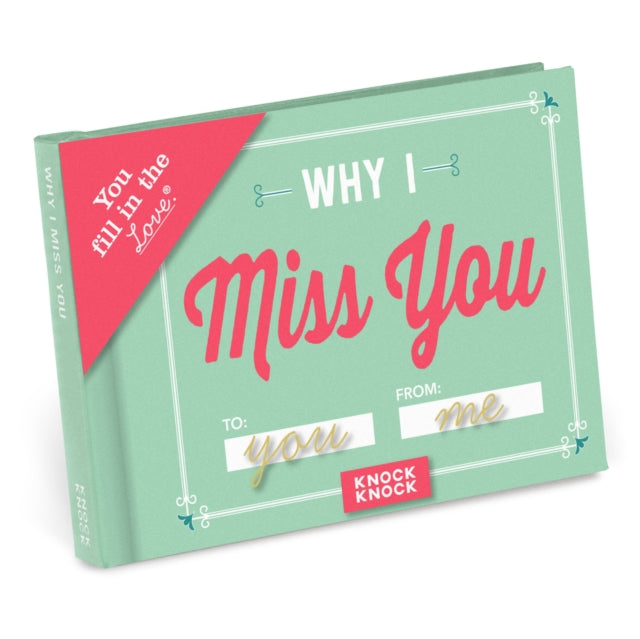 Knock Knock Why I Miss You Book Fill in the Love Fill-in-the-Blank Book & Gift Journal-9781683490487