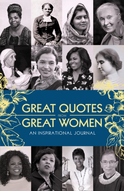 Great Quotes from Great Women Journal : An Inspirational Journal-9781728230580