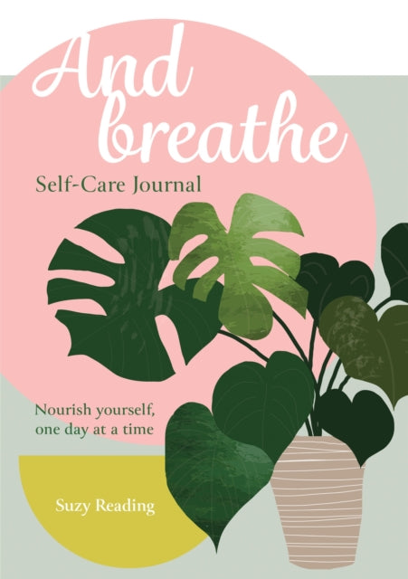 And Breathe : A journal for self-care-9781783254835