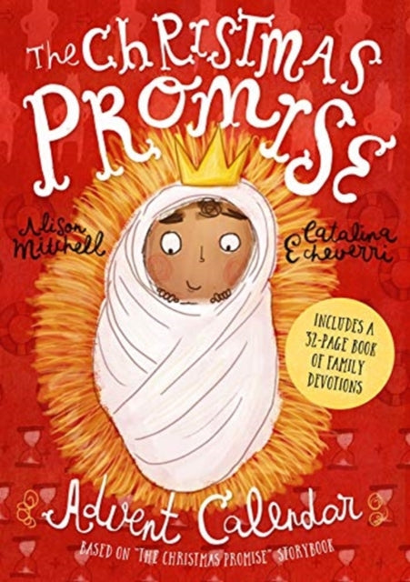 The Christmas Promise Advent Calendar : Includes 32-page book of family devotions-9781784984502