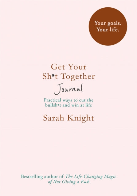 Get Your Sh*t Together Journal-9781787473799