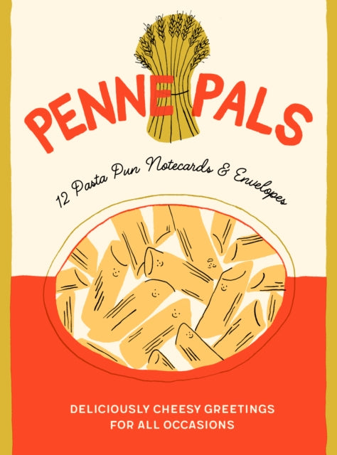 Penne Pals : 12 Pasta Pun Notecards & Envelopes-9781797227436