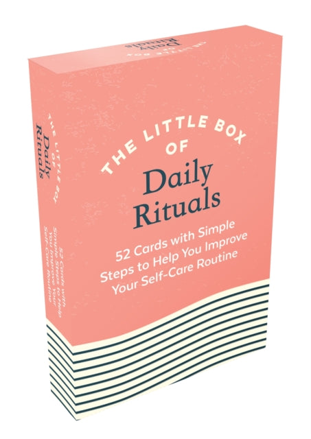 The Little Box of Daily Rituals : 52 Cards with Simple Steps to Help You Improve Your Self-Care Routine-9781800079939