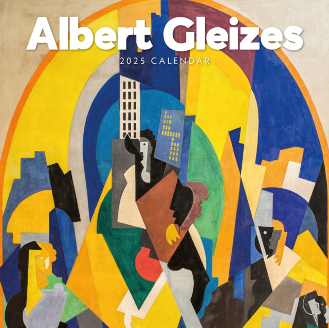 Albert Gleizes 2025 Square Wall Calendar-9781804426814