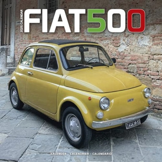 Fiat 500 Calendar 2025  Square Car Wall Calendar - 16 Month-9781804604663