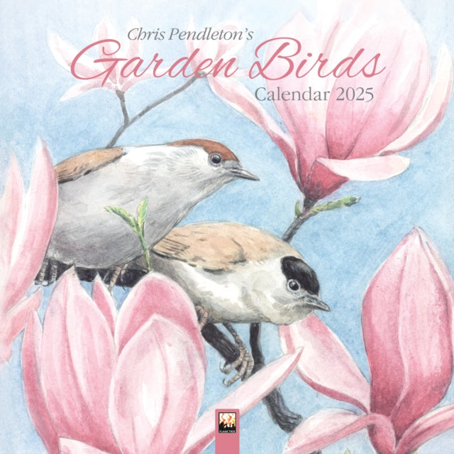 Chris Pendleton Garden Birds Wall Calendar 2025 (Art Calendar)-9781835620427