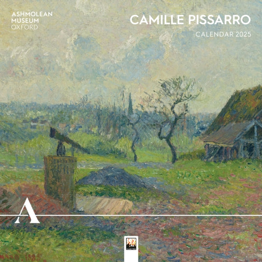 Ashmolean Museum: Camille Pissarro Wall Calendar 2025 (Art Calendar)-9781835620809