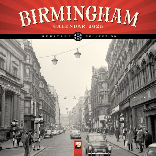 Birmingham Heritage Wall Calendar 2025 (Art Calendar)-9781835620953