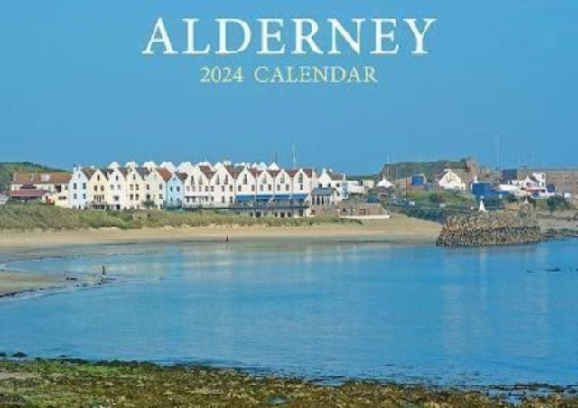 Alderney A4 Calendar - 2024-9781912584888