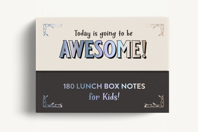 Lunch Box Notes for Kids : Short and Sweet Inspirational Messages to Share with Your Child Each School Day-9781958803257