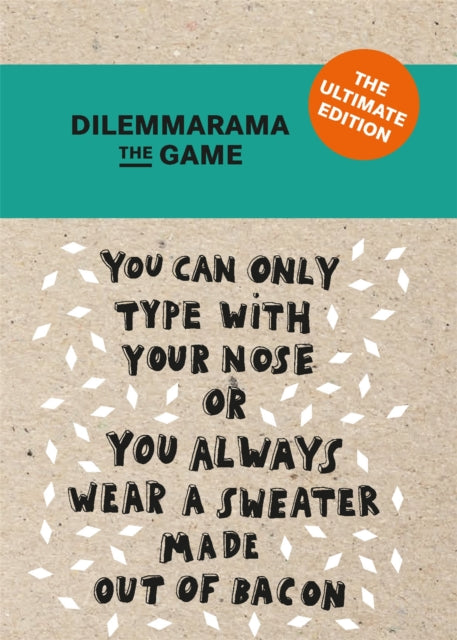 Dilemmarama The Game: The Ultimate Edition : The Game Is Simple, You Have To Choose!-9789063696252